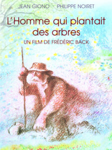 L'homme qui plantait des arbres