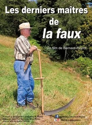 Les derniers maîtres de la faux